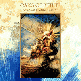 Oaks Of Bethel : Abraxas: Fourth Stone